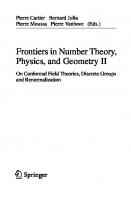 Frontiers in number theory, physics, and geometry II [1 ed.]
 3540303073, 9783540303084, 9783540303077