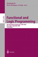 Functional and Logic Programming: 6th International Symposium, FLOPS 2002, Aizu, Japan, September 15-17, 2002. Proceedings (Lecture Notes in Computer Science, 2441)
 3540442332, 9783540442332