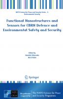 Functional Nanostructures and Sensors for CBRN Defence and Environmental Safety and Security (NATO Science for Peace and Security Series C: Environmental Security)
 940241911X, 9789402419115