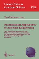 Fundamental Approaches to Software Engineering: Third International Conference, FASE 2000 Held as Part of the Joint European Conference on Theory and ... (Lecture Notes in Computer Science, 1783)
 3540672613, 9783540672616