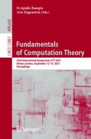 Fundamentals of Computation Theory: 23rd International Symposium, FCT 2021, Athens, Greece, September 12–15, 2021, Proceedings (Lecture Notes in Computer Science, 12867)
 3030865924, 9783030865924