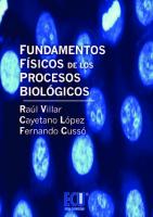 Fundamentos físicos de los procesos biológicos, Vol. 1: Biomecánica y leyes de escala
 9788415941385, 9788499485096