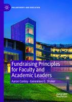 Fundraising Principles for Faculty and Academic Leaders (Philanthropy and Education)
 3030664287, 9783030664282