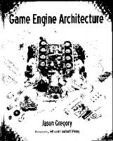 Game Engine Architecture
 1568814135, 9781568814131