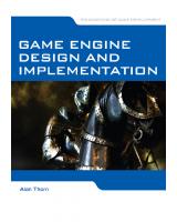 Game Engine Design and Implementation
 0763784516, 9780763784515
