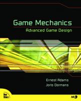 Game Mechanics: Advanced Game Design
 0321820274, 9780321820273