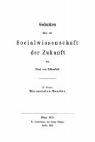 Gedanken über die Socialwissenschaft der Zukunft: Teil 2 Die socialen Gesetze [Reprint 2020 ed.]
 9783112381908, 9783112381892