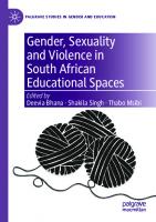 Gender, Sexuality and Violence in South African Educational Spaces (Palgrave Studies in Gender and Education)
 3030699870, 9783030699871