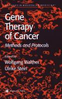 Gene Therapy of Cancer: Methods and Protocols (Methods in Molecular Medicine)
 0896037142, 9780896037144