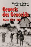 Genesis des Genozids: Polen 1939-1941