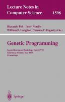 Genetic Programming: Second European Workshop, EuroGP'99, Göteborg, Sweden, May 26-27, 1999, Proceedings (Lecture Notes in Computer Science, 1598)
 9783540658993, 3540658998