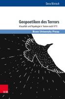 Geopoetiken des Terrors: Visualität und Topologie in Texten nach 9/11
 9783847107903