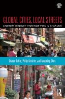 Global Cities, Local Streets: Everyday Diversity from New York to Shanghai
 9781317689744, 1317689747