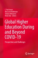 Global Higher Education During and Beyond COVID-19: Perspectives and Challenges
 9811690480, 9789811690488