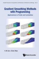 Gradient Smoothing Methods with Programming. Applications to Fluids and Landslides
 9789811280009, 9789811280016, 9789811280023