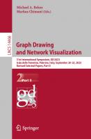 Graph Drawing and Network Visualization: 31st International Symposium, GD 2023, Isola delle Femmine, Palermo, Italy, September 20–22, 2023, Revised Selected Papers [2]
 3031492749, 9783031492747