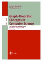 Graph-Theoretic Concepts in Computer Science: 27th International Workshop, WG 2001 Boltenhagen, Germany, June 14-16, 2001 Proceedings (Lecture Notes in Computer Science, 2204)
 3540427074, 9783540427070