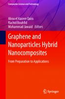 Graphene and Nanoparticles Hybrid Nanocomposites: From Preparation to Applications (Composites Science and Technology)
 9813349875, 9789813349872