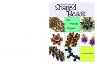 Great Designs for Shaped Beads: Tilas, Peanuts, and Daggers
 9780871164964, 9780871164971, 9780871164988, 9780871164957, 9780871167583, 0871164957