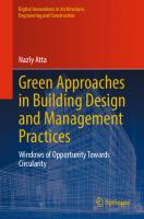 Green Approaches in Building Design and Management Practices: Windows of Opportunity Towards Circularity (Digital Innovations in Architecture, Engineering and Construction)
 3031467590, 9783031467592