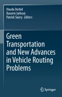 Green Transportation and New Advances in Vehicle Routing Problems [1st ed.]
 9783030453114, 9783030453121