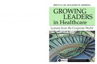 Growing Leaders in Healthcare: Lessons from the Corporate World
 9781567933475, 9781567933123