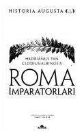 Hadrianus'tan Clodius Albinus'a Roma İmparatorları I [1, 2 ed.]
 9786057635