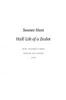 Half-Life of a Zealot
 9780822388265