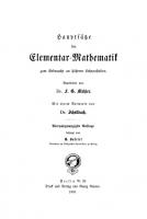 Hauptsätze der Elementar-Mathematik zum Gebrauche an höheren Lehranstalten [24. Aufl. Reprint 2018]
 9783111497761, 9783111131597