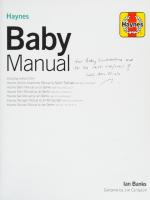 Haynes Baby Conception to 2 Years Owner's Workshop Manual
 0857338293, 9780857338297