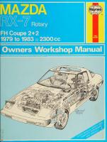 Haynes Mazda RX-7 Rotary Owners Workshop Manual
 0856969990, 0856969982, 9780856969997, 9780856969980
