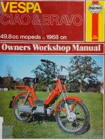 Haynes Vespa Ciao and Bravo Owners Workshop Manual
 0856963747, 9780856963742