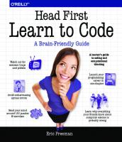 Head First Learn to Code: A Learner’s Guide to Coding and Computational Thinking [1 ed.]
 1491958863, 9781491958865