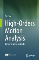 High-Orders Motion Analysis: Computer Vision Methods [2024 ed.]
 9819991900, 9789819991907