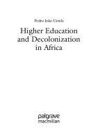 Higher Education and Decolonization in Africa
 3031389727, 9783031389726