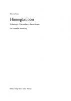 Hinterglasbilder: Technologie - Untersuchung - Konservierung; Die Freistädter Sammlung (Konservierungswissenschaft. Restaurierung. Technologie) (German Edition) [Reprint ed.]
 3205771486, 9783205771487