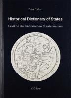 Historical Dictionary of States: States and State-like Communities from Their Origins to the Present
 3598112920