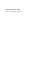 History of Linguistics, Volume 3: Renaissance and Early Modern Linguistics [3]
 0582094933, 9780582094932