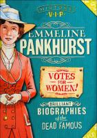 History VIPs: Emmeline Pankhurst
 0750288507, 9780750288507