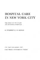 Hospital Care in New York City: The Roles of Voluntary and Municipal Hospitals
 9780231883894