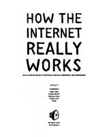 How the Internet Really Works: An Illustrated Guide to Protocols, Privacy, Censorship, and Governance [1 ed.]
 9781718500297, 9781718500303, 1718500297