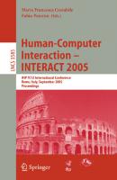 Human-Computer Interaction – INTERACT 2005: IFIP TC 13 International Conference, Rome, Italy, September 12-16, 2005, Proceedings (Lecture Notes in Computer Science, 3585)
 3540289437, 9780131780965