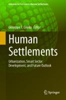 Human Settlements: Urbanization, Smart Sector Development, and Future Outlook (Advances in 21st Century Human Settlements)
 9811640300, 9789811640308