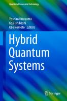 Hybrid Quantum Systems (Quantum Science and Technology)
 9811666784, 9789811666780