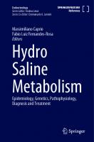 Hydro Saline Metabolism: Epidemiology, Genetics, Pathophysiology, Diagnosis and Treatment (Endocrinology)
 3031271181, 9783031271182
