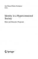 Identity in a Hyperconnected Society: Risks and Educative Proposals
 3030857875, 9783030857875