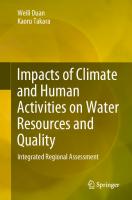 Impacts of Climate and Human Activities on Water Resources and Quality: Integrated Regional Assessment (Springer Geography)
 9811393931, 9789811393938