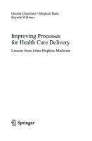 Improving Processes for Health Care Delivery: Lessons from Johns Hopkins Medicine
 3031190424, 9783031190421