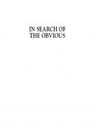 In Search of the Obvious: The Antidote for Today's Marketing Mess [1 ed.]
 0470288590, 9780470288597, 9780470399309