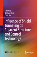 Influence of Shield Tunneling on Adjacent Structures and Control Technology
 9811911339, 9789811911330